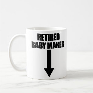 Retired Baby Maker Arrow Men's Vasectomy Gift  Coffee Mug