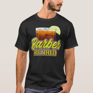 Retired barber relaxing with drink T-Shirt