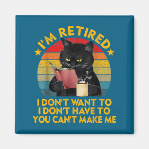 Retired Black Cat Coffee Funny Retirement 2026 Wom Magnet