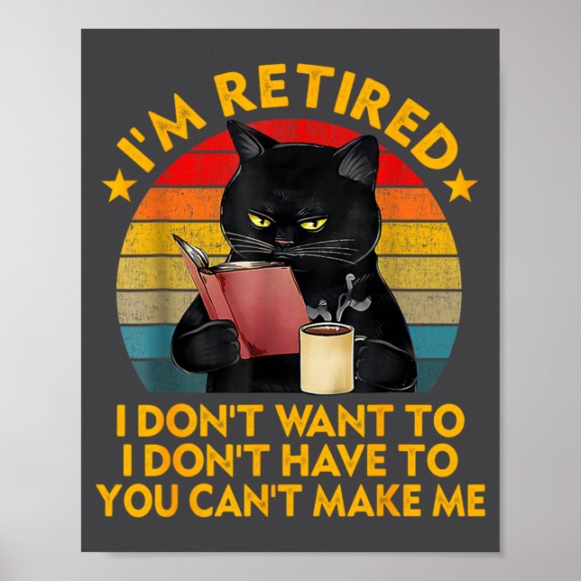 Retired Black Cat Coffee Funny Retirement 2026 Wom Poster (Front)