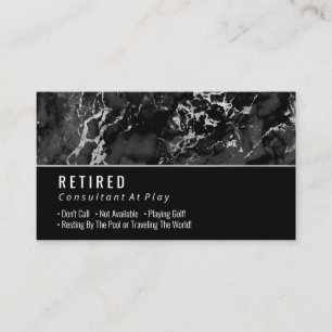 Retired, Black & Silver Marble on Black Gag Business Card
