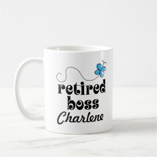 Retired Boss personalised gift Coffee Mug