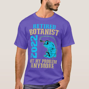 Retired Botanist 2022 Fishing Lover Retirement  T-Shirt
