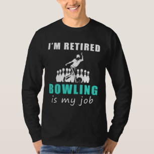 "Retired Bowling Pro: Perfecting Strikes in My New T-Shirt