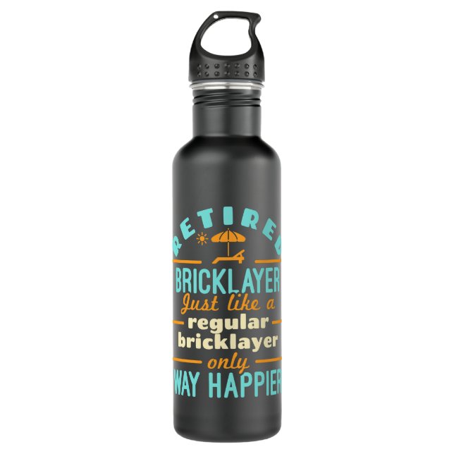 Retired Bricklayer Just Like a Regular Bricklayer  710 Ml Water Bottle (Front)