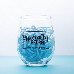 Retired Bring me Some Wine Stemless Wine Glass