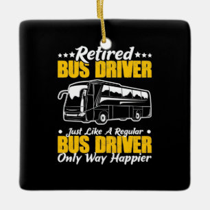 Retired Bus Driver Ceramic Ornament