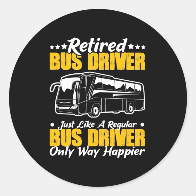 Retired Bus Driver Classic Round Sticker (Front)