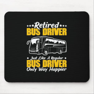 Retired Bus Driver Mouse Mat