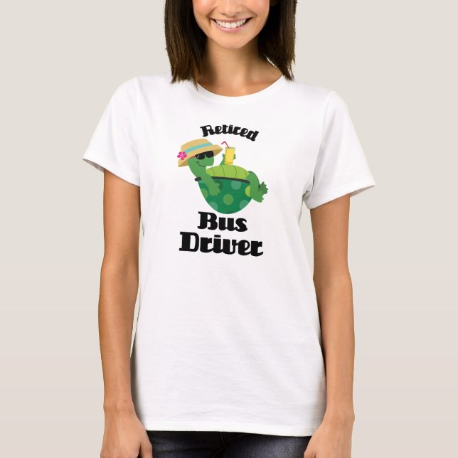 Retired Bus Driver (Turtle) T-Shirt (Front)