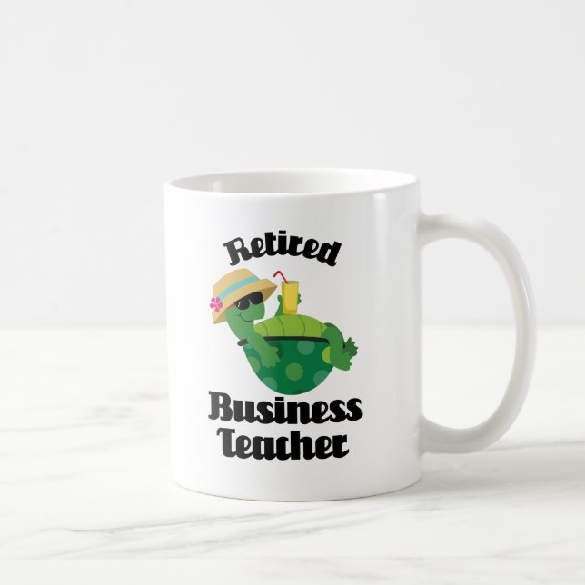 Retired Business Teacher Gift Coffee Mug (Right)
