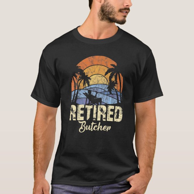 Retired Butcher   T-Shirt (Front)
