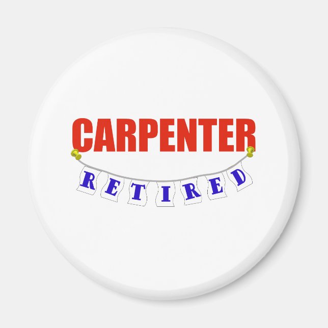 RETIRED CARPENTER MAGNET (Front)