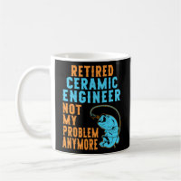 Retired Ceramic Engineer Fishing Lover Retirement