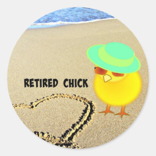 Retired Chick at the Beach Classic Round Sticker