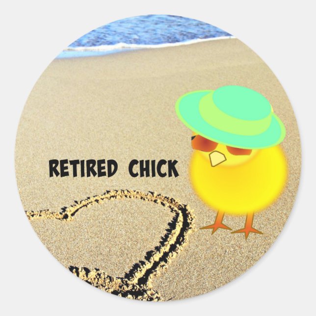 Retired Chick at the Beach Classic Round Sticker (Front)