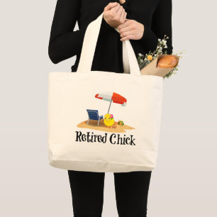 Retired Chick at the Beach Large Tote Bag