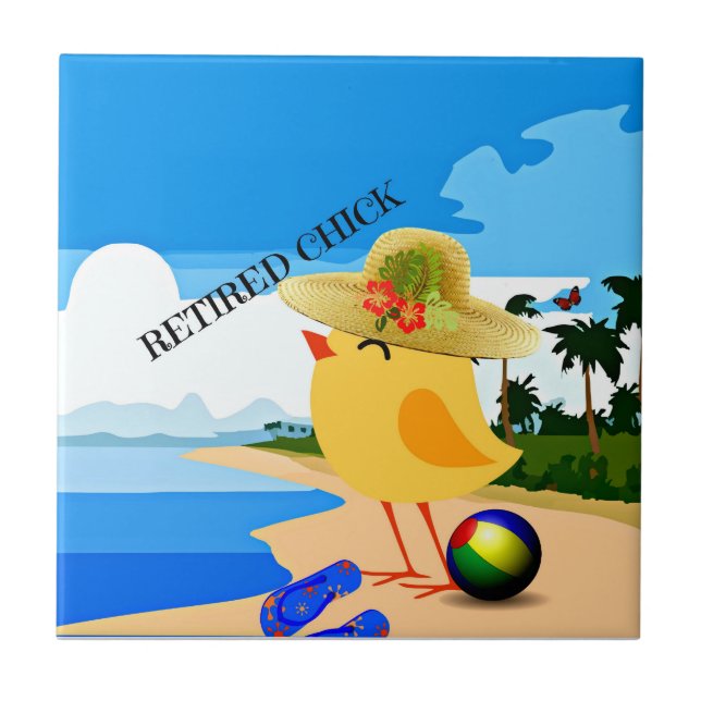 Retired Chick...at the beach,  Tile (Front)