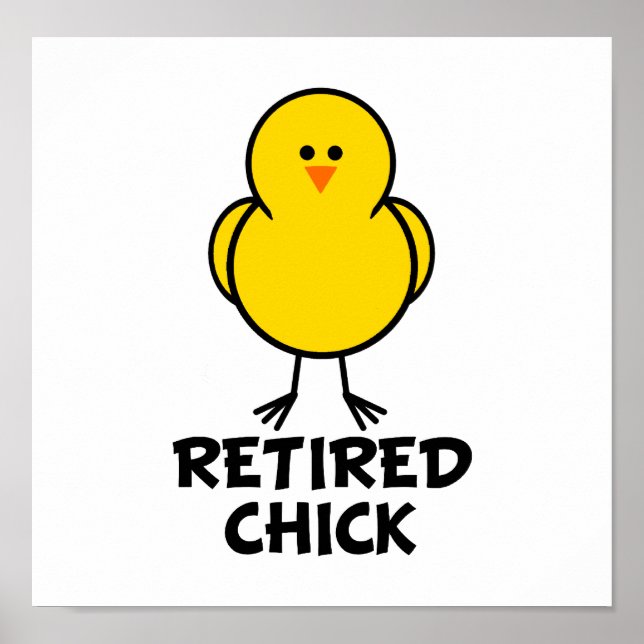 Retired Chick Poster (Front)