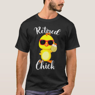 Retired Chick Retirement Party Chicken T-Shirt