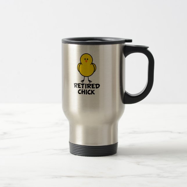 Retired Chick Travel Mug (Right)