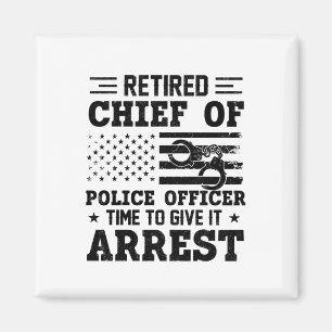 Retired Chief Of Police Officer -American-funny Magnet