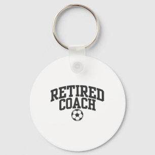 Retired Coach Soccer Team Mentor _1 Key Ring