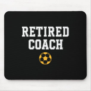 Retired Coach Soccer Team Mentor Mouse Mat