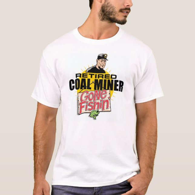 RETIRED COAL MINER T-Shirt (Front)
