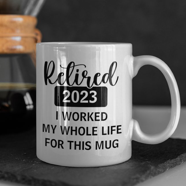 Retired Custom Year Date Worked my Whole Life Coffee Mug (Creator Uploaded)