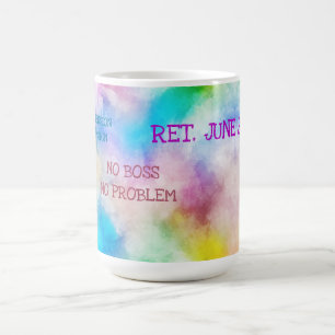 Retired Date Funny Hello Pension Artistic Painting Coffee Mug