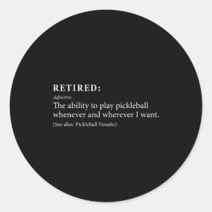 Retired defination pickleball lover retirement - classic round sticker