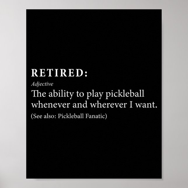 Retired defination pickleball lover retirement - poster (Front)