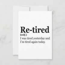 Retired Definition Funny Retirement Exaustion Pun 