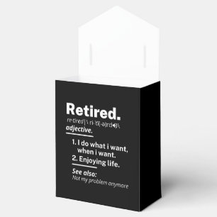 retired. definition funny retirement favour box