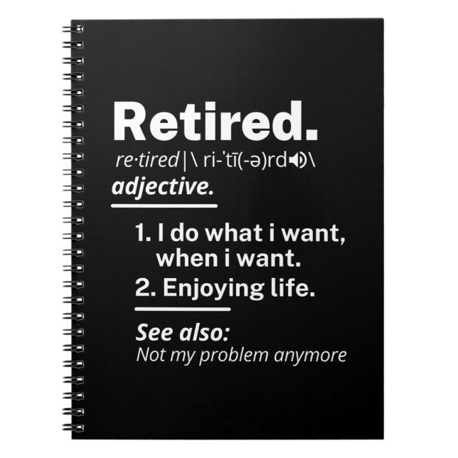 retired. definition funny retirement notebook (Front)