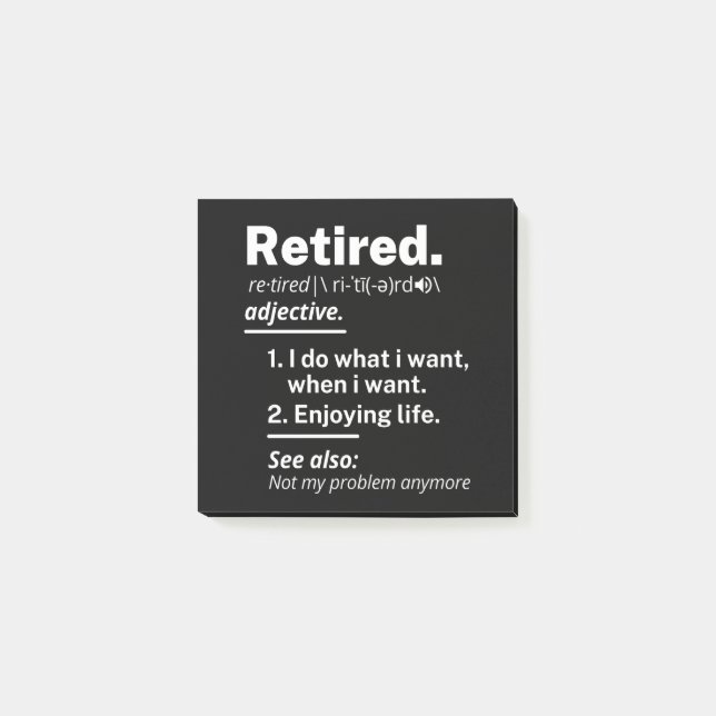 retired. definition funny retirement post-it notes (Front)