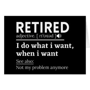 retired definition, funny retirement, retired