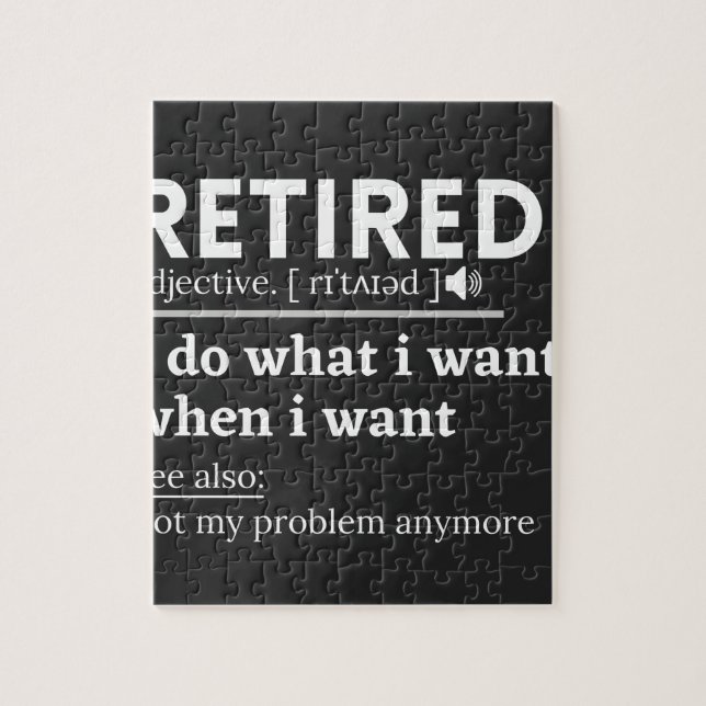 retired definition, funny retirement, retired jigsaw puzzle (Vertical)