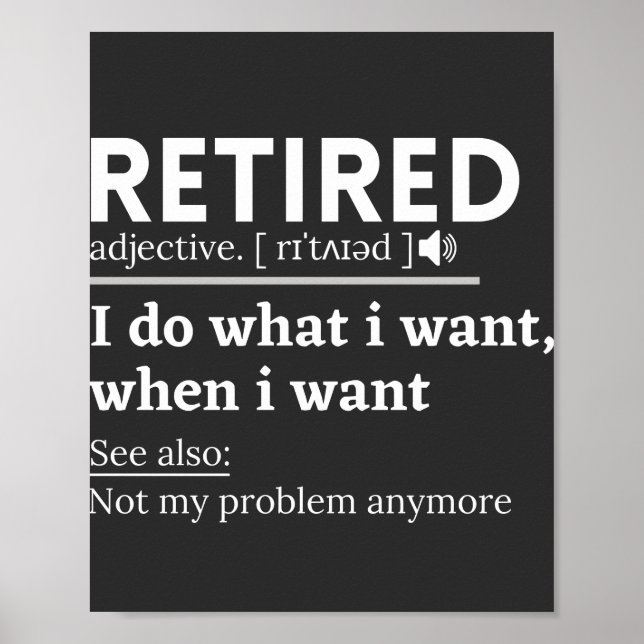 retired definition, funny retirement, retired poster (Front)