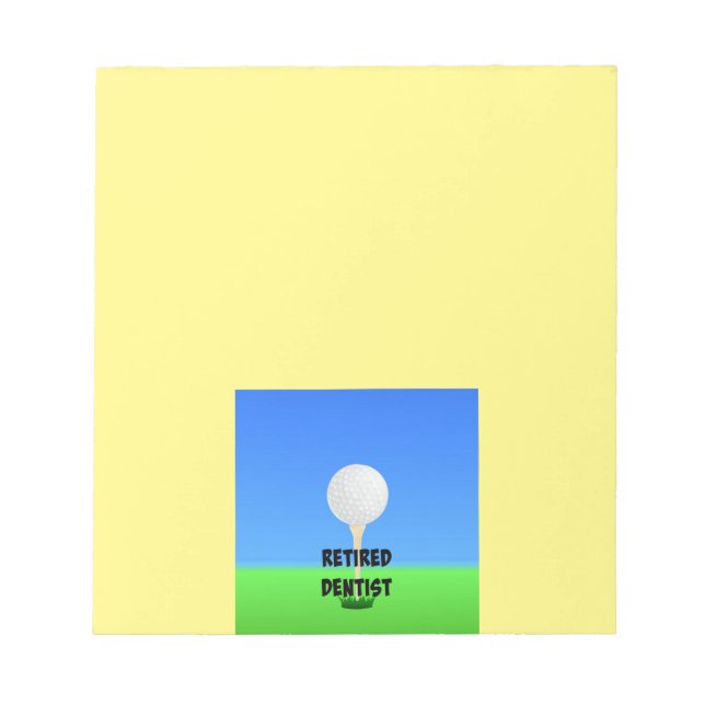 Retired Dentist - Golf Ball on Tee Notepad (Front)