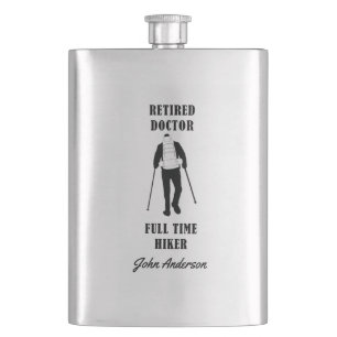 Retired Doctor Full Time Hiker Personalised Hip Flask
