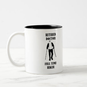 Retired Doctor Full Time Hiker Personalised Two-Tone Coffee Mug