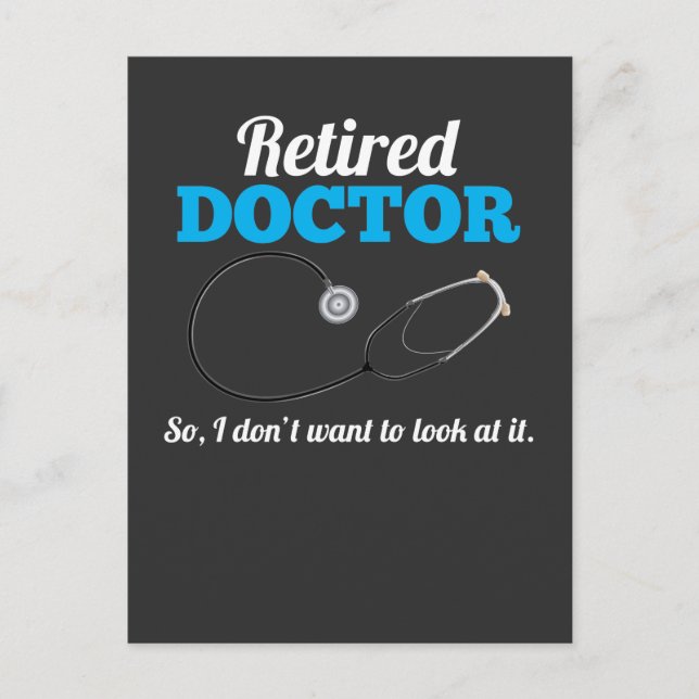 Retired Doctor Husband Stethoscope Pensioner Dad Postcard (Front)