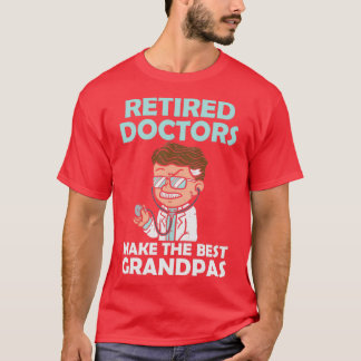 Retired Doctors Physician Funny Medical Hospital G T-Shirt
