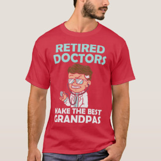 Retired Doctors Physician Funny Medical Hospital G T-Shirt
