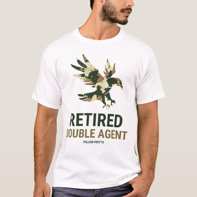 Retired Double Agent Military T-Shirt (Front)