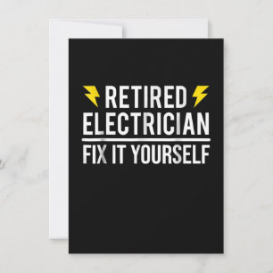 Retired Electrician Fix It Yourself  Funny Gift Card