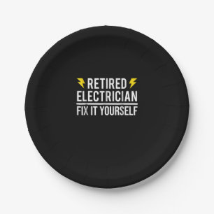 Retired Electrician Fix It Yourself  Funny Gift Paper Plate