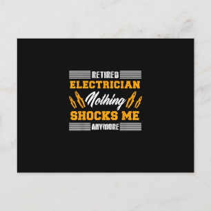 Retired Electrician Nothing Shocks Me Anymore Gift Postcard